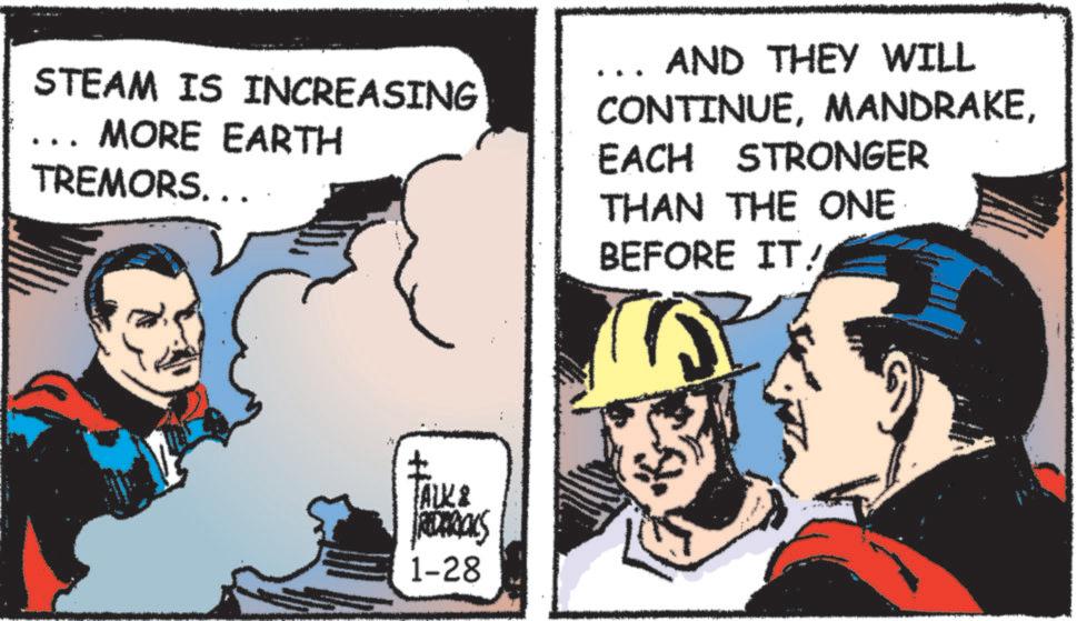 Animated cartoon OCR: STEAM IS INCREASING MORE EARTH TREMORS.... ... AND THEY WILL CONTINUEEACH STRONGER THAN THE ONE BEFORE IT! t ALK& RODRICKS 1-28 STEAM IS INCREASING MORE EARTH TREMORS .... ... AND THEY WILL CONTINUEEACH STRONGER THAN THE ONE BEFORE IT ! t ALK & RODRICKS 1-28