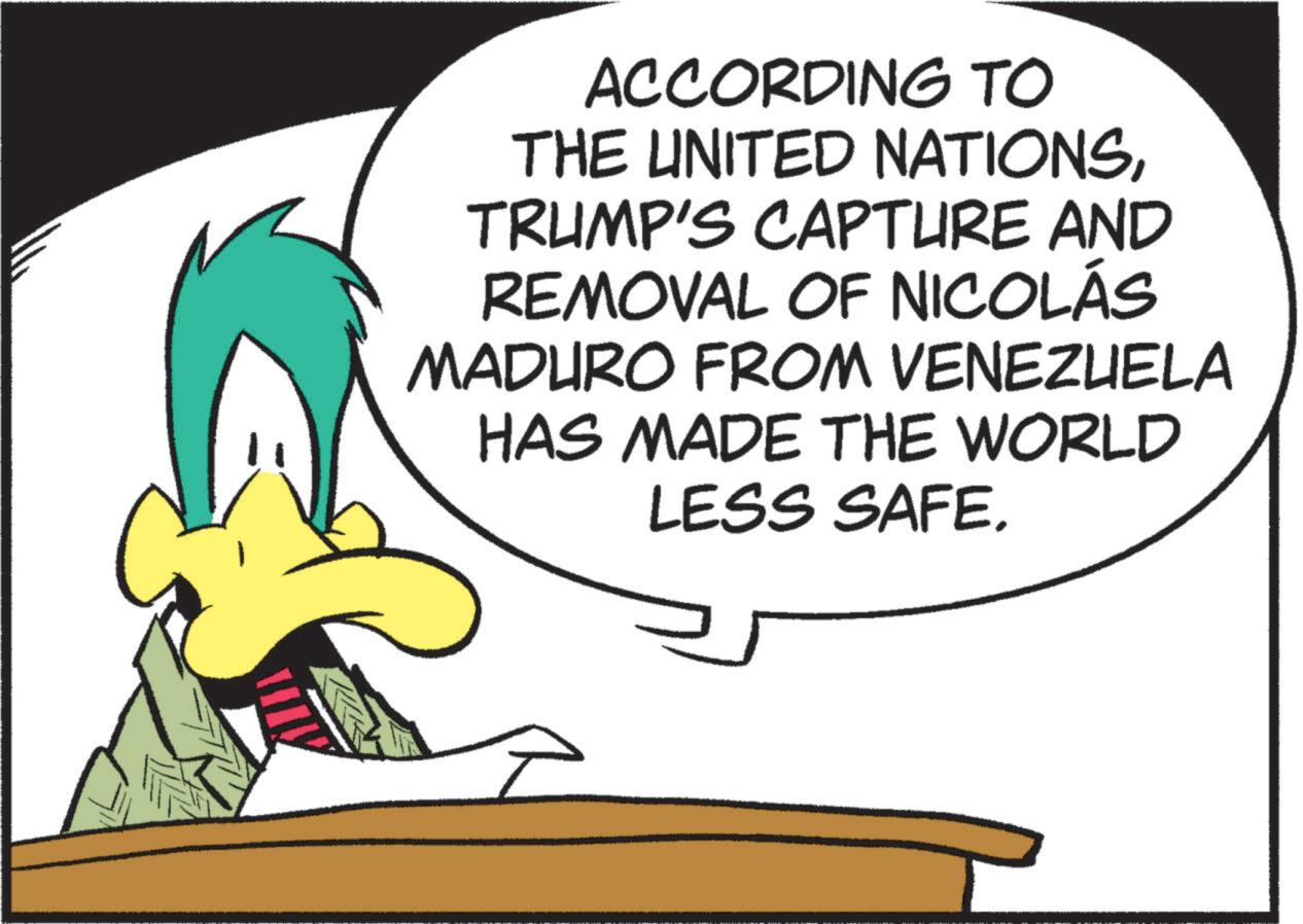 Fiction OCR: ACCORDING TO THE UNITED NATIONSTRUMP'S CAPTURE AND REMOVAL OF NICOLÁS MADURO FROM VENEZUELA HAS MADE THE WORLD LESS SAFE. ACCORDING TO THE UNITED NATIONSTRUMP'S CAPTURE AND REMOVAL OF NICOLÁS MADURO FROM VENEZUELA HAS MADE THE WORLD LESS SAFE .