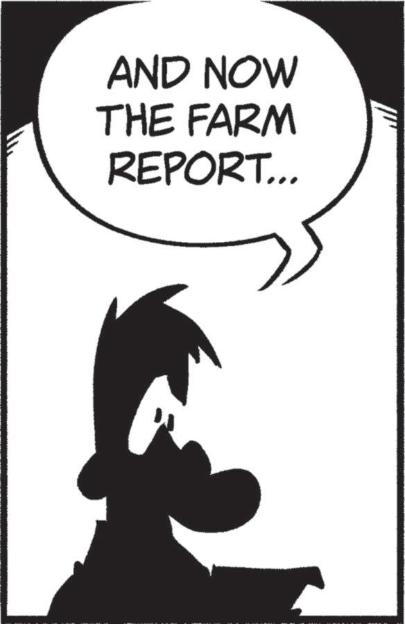 Fiction OCR: AND NOW THE FARM REPORT... AND NOW THE FARM REPORT ...