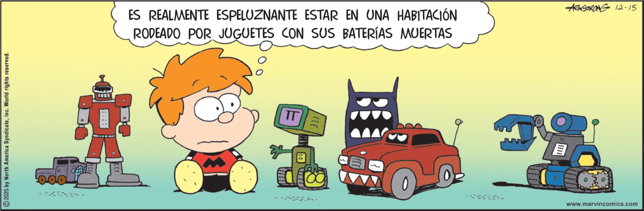 Publication OCR: 2025 by North America SyndicateInc. World rights reserved. 0.00 ES REALMENTE ESPELUZNANTE ESTAR EN UNA HABITACIÓN RODEADO POR JUGUETES CON SUS BATERÍAS MUERTAS TT 111 www.marvincomics.com ARMSTRONG 12-15 2025 by North America SyndicateInc. World rights reserved . 0.00 ES REALMENTE ESPELUZNANTE ESTAR EN UNA HABITACIÓN RODEADO POR JUGUETES CON SUS BATERÍAS MUERTAS TT 111 www.marvincomics.com ARMSTRONG 12-15