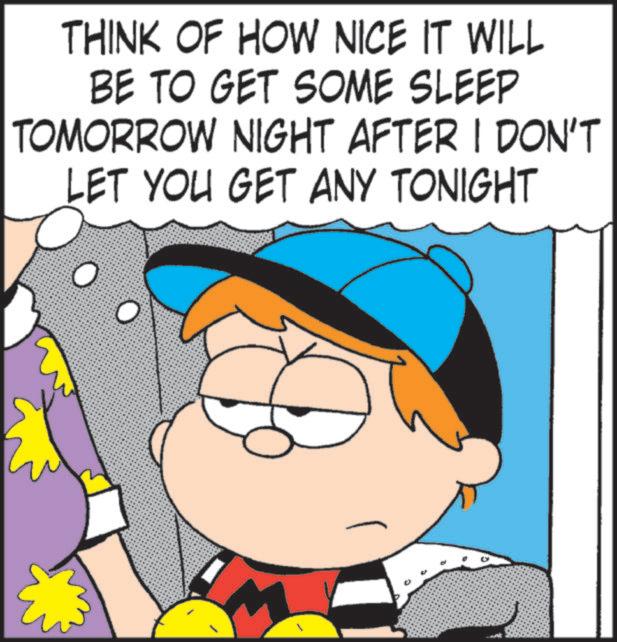 Pleased OCR: THINK OF HOW NICE IT WILL BE TO GET SOME SLEEP TOMORROW NIGHT AFTER I DON'T LET YOU GET ANY TONIGHT O O www THINK OF HOW NICE IT WILL BE TO GET SOME SLEEP TOMORROW NIGHT AFTER I DON'T LET YOU GET ANY TONIGHT O O www