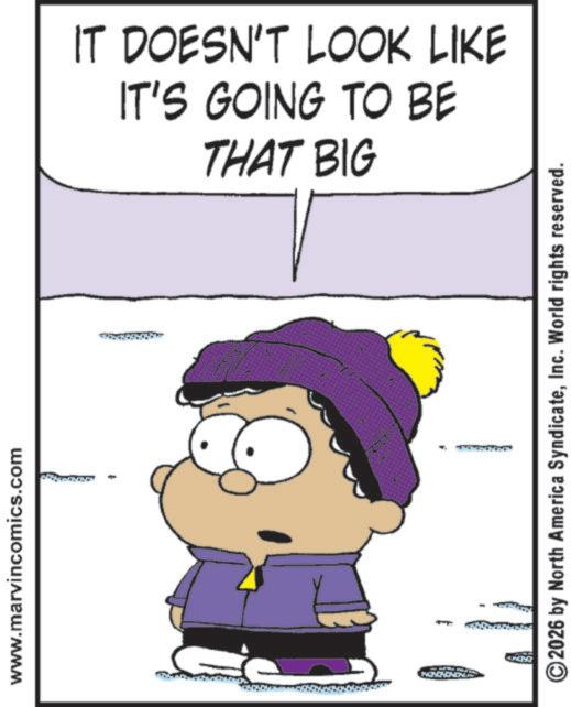 Graphics OCR: www.marvincomics.com IT DOESN'T LOOK LIKE IT'S GOING TO BE THAT BIG ©2026 by North America SyndicateInc. World rights reserved. www.marvincomics.com IT DOESN'T LOOK LIKE IT'S GOING TO BE THAT BIG © 2026 by North America SyndicateInc. World rights reserved .