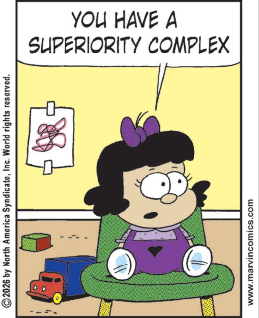 Clip art OCR: ©2026 by North America SyndicateInc. World rights reserved. www.marvincomics.com SUPERIORITY COMPLEX YOU HAVE A © 2026 by North America SyndicateInc. World rights reserved . www.marvincomics.com SUPERIORITY COMPLEX YOU HAVE A