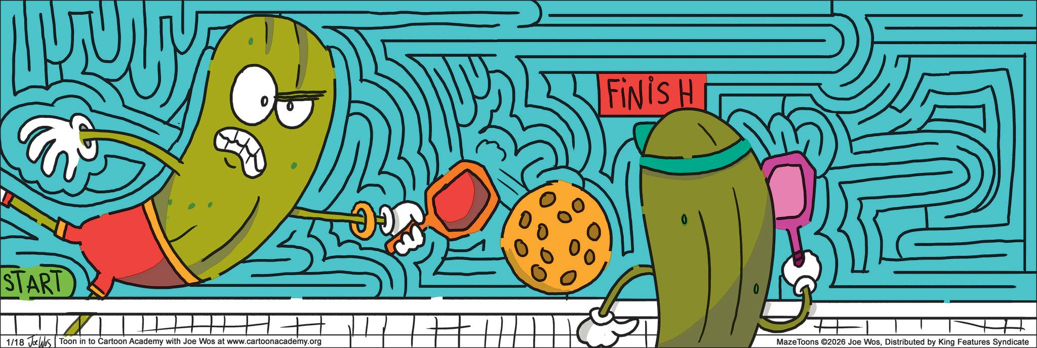Graphic design OCR: ???? START FINIS H 1/18 Junes | Toon in to Cartoon Academy with Joe Wos at www.cartoonacademy.org Maze Toons ©2026 Joe WosDistributed by King Features Syndicate ???? START FINIS H 1/18 Junes | Toon in to Cartoon Academy with Joe Wos at www.cartoonacademy.org Maze Toons © 2026 Joe WosDistributed by King Features Syndicate
