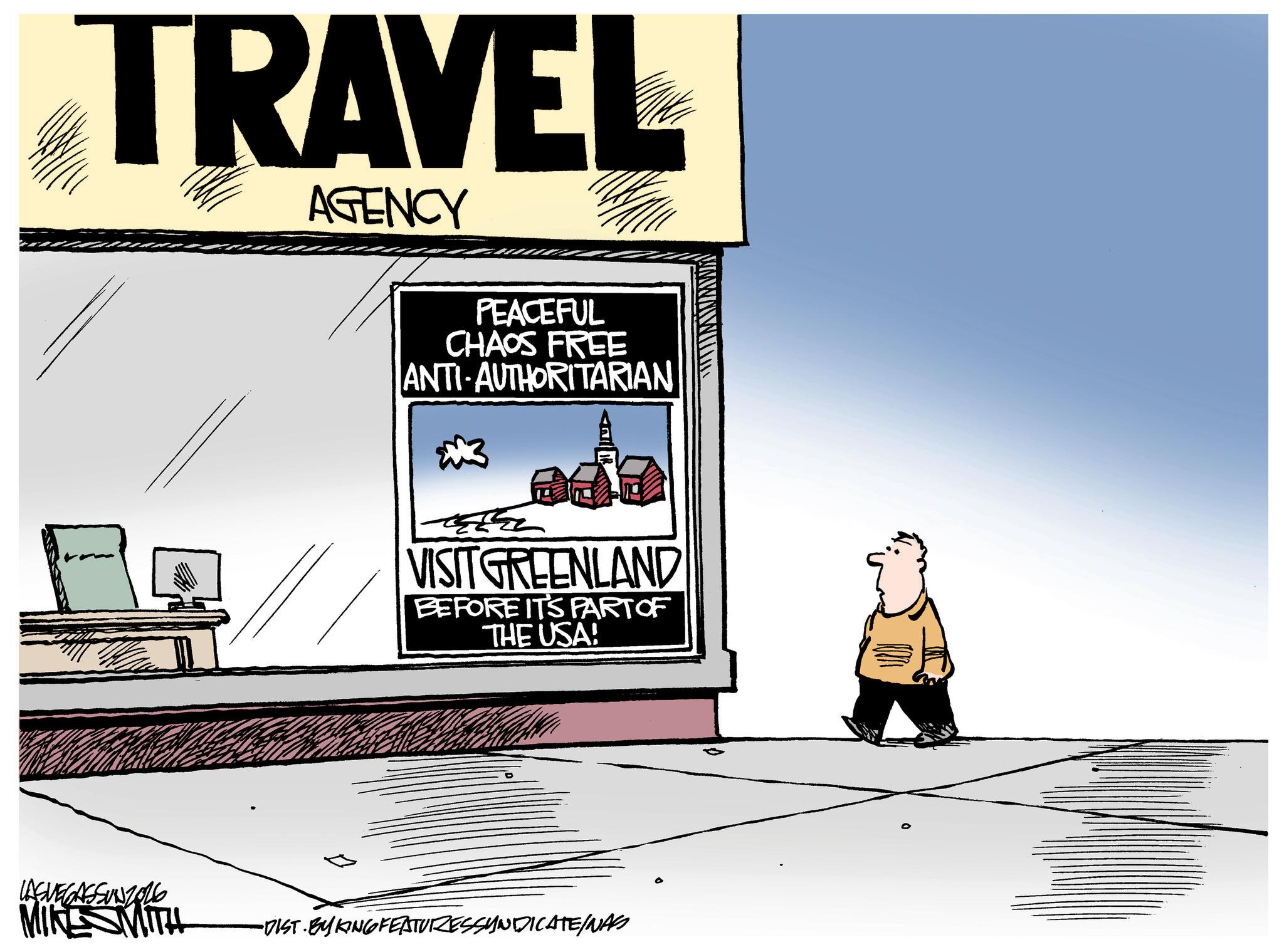 Fiction OCR: TRAVEL AGENCY LASVEGASSUNZOLG MIKESMITH PEACEFUL CHAOS FREE ANTI-AUTHORITARIAN VISIT GREENLAND BEFORE IT'S PART OF THE USA! -DIST. BY KING FEATURESSYNDICATE/NAS TRAVEL AGENCY LASVEGASSUNZOLG MIKESMITH PEACEFUL CHAOS FREE ANTI - AUTHORITARIAN VISIT GREENLAND BEFORE IT'S PART OF THE USA ! -DIST . BY KING FEATURESSYNDICATE / NAS