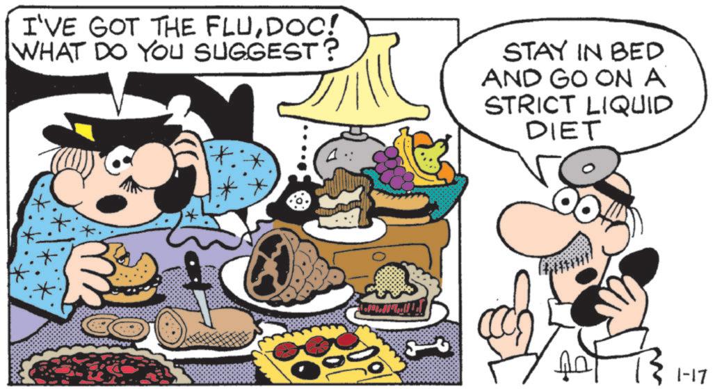 Animated cartoon OCR: I'VE GOT THE FLUDOC! WHAT DO YOU SUGGEST? STAY IN BED AND GO ON A STRICT LIQUID DIET 1-17 I'VE GOT THE FLUDOC ! WHAT DO YOU SUGGEST ? STAY IN BED AND GO ON A STRICT LIQUID DIET 1-17