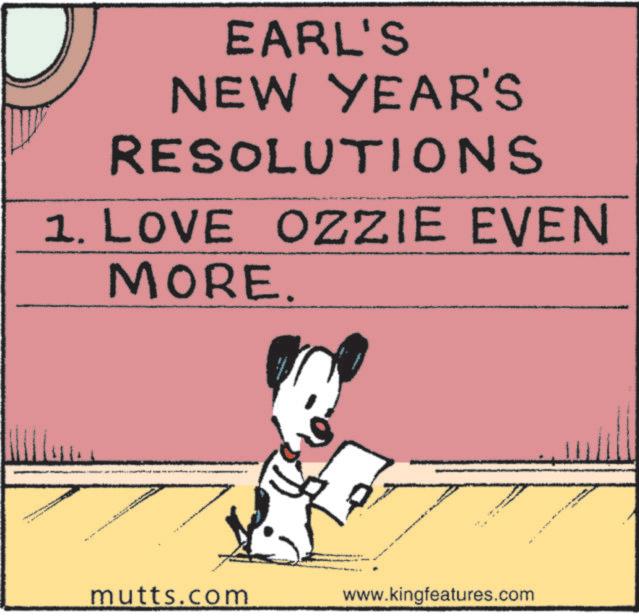 Graphics OCR: EARL'S NEW YEAR'S RESOLUTIONS 1. LOVE OZZIE EVEN MORE. mutts.com www.kingfeatures.com " EARL'S NEW YEAR'S RESOLUTIONS 1. LOVE OZZIE EVEN MORE . mutts.com www.kingfeatures.com "
