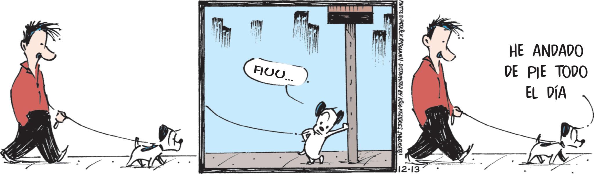 Fiction OCR: FICU... MUTTS PATRICK MYDONNELL DISTRIBUTED BY KING FEATURES SYNDICATE 12-13 HE ANDADO DE PIE TODO EL DÍA FICU ... MUTTS PATRICK MYDONNELL DISTRIBUTED BY KING FEATURES SYNDICATE 12-13 HE ANDADO DE PIE TODO EL DÍA