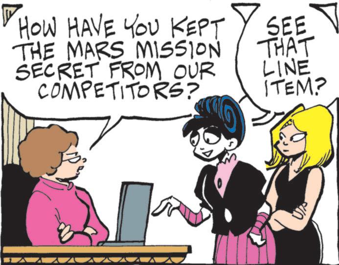 Fictional character OCR: HOW HAVE YOU KEPT THE MARS MISSION SECRET FROM OUR COMPETITORS? SEE THAT LINE ITEM? HOW HAVE YOU KEPT THE MARS MISSION SECRET FROM OUR COMPETITORS ? SEE THAT LINE ITEM ?