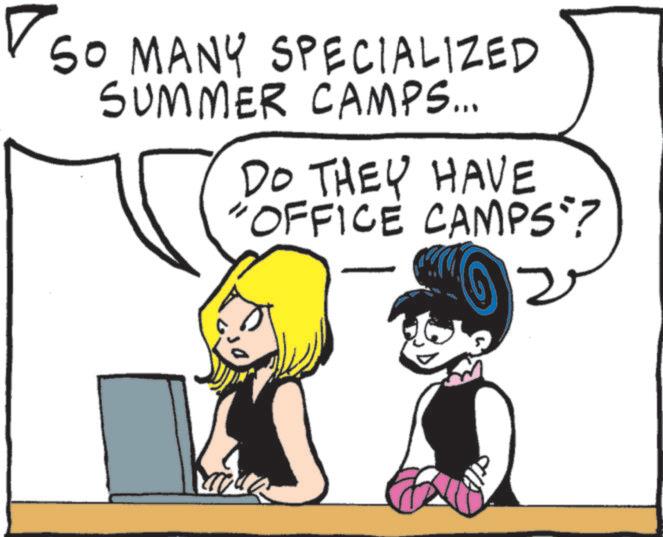Animated cartoon OCR: SO MANY SPECIALIZED SUMMER CAMPS... DO THEY HAVE OFFICE CAMPS"? 2 SO MANY SPECIALIZED SUMMER CAMPS ... DO THEY HAVE OFFICE CAMPS " ? 2