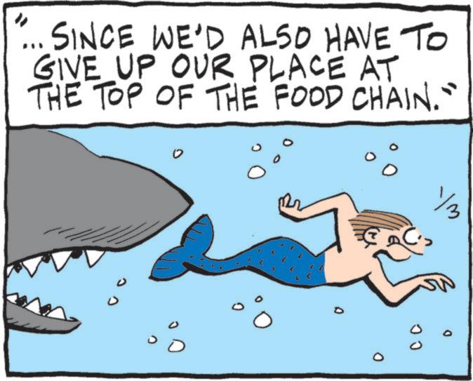 Shark OCR: SINCE WE'D ALSO HAVE TO GIVE UP OUR PLACE AT THE TOP OF THE FOOD CHAIN." ?? 0 ?? SINCE WE'D ALSO HAVE TO GIVE UP OUR PLACE AT THE TOP OF THE FOOD CHAIN . " ?? 0 ??