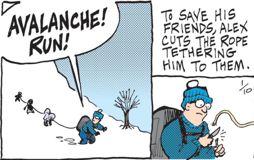 Animation OCR: AVALANCHE! RUN! TO SAVE HIS FRIENDSALEX CUTS THE ROPE TETHERING HIM TO THEM. AVALANCHE ! RUN ! TO SAVE HIS FRIENDSALEX CUTS THE ROPE TETHERING HIM TO THEM .