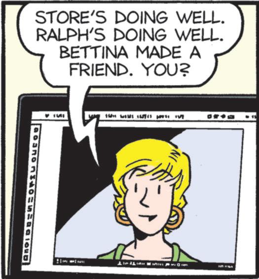 Fictional character OCR: STORE'S DOING WELL. RALPH'S DOING WELL. BETTINA MADE A FRIEND. YOU? 141 Wit abanons4024289 loub STORE'S DOING WELL . RALPH'S DOING WELL . BETTINA MADE A FRIEND . YOU ? 141 Wit abanons4024289 loub