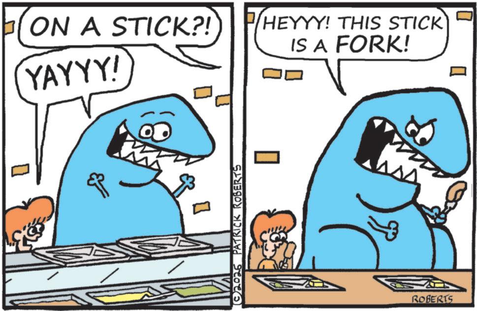 Humour OCR: b ON A STICK?! YAYYY! © 2026 PATRICK ROBERTS P/HEYYY! THIS STICK IS A FORK! ? r ROBERTS b ON A STICK ?! YAYYY ! © 2026 PATRICK ROBERTS P / HEYYY ! THIS STICK IS A FORK ! ? r ROBERTS