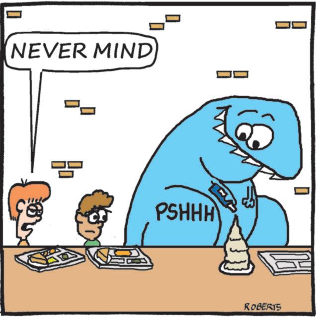 Cartoon OCR: NEVER MIND PSHHH ROBERTS NEVER MIND PSHHH ROBERTS
