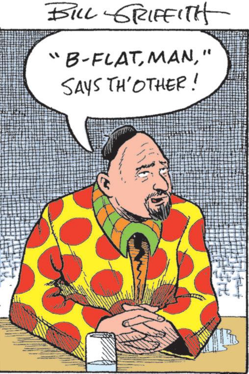 Costume design OCR: BILL GRIFFITH "B-FLAT" SAYS TH'OTHER! BILL GRIFFITH " B - FLAT" SAYS TH'OTHER !