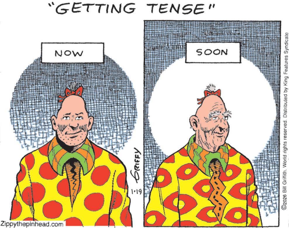 Fictional character OCR: Zippythepinhead.com "GETTING TENSE" NOW SE = GRIFFY 1.19 SOON O2026 Bill Griffith. World rights reserved. Distributed by King Features Syndicate Zippythepinhead.com " GETTING TENSE " NOW SE = GRIFFY 1.19 SOON O2026 Bill Griffith . World rights reserved . Distributed by King Features Syndicate