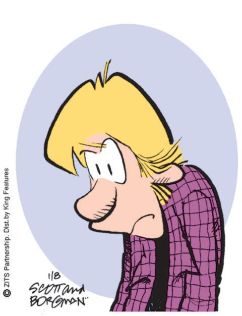 Fictional character OCR: ZITS Partnership. Dist. by King Features 1/8 BORGMAN SCOTT and ZITS Partnership . Dist . by King Features 1/8 BORGMAN SCOTT and