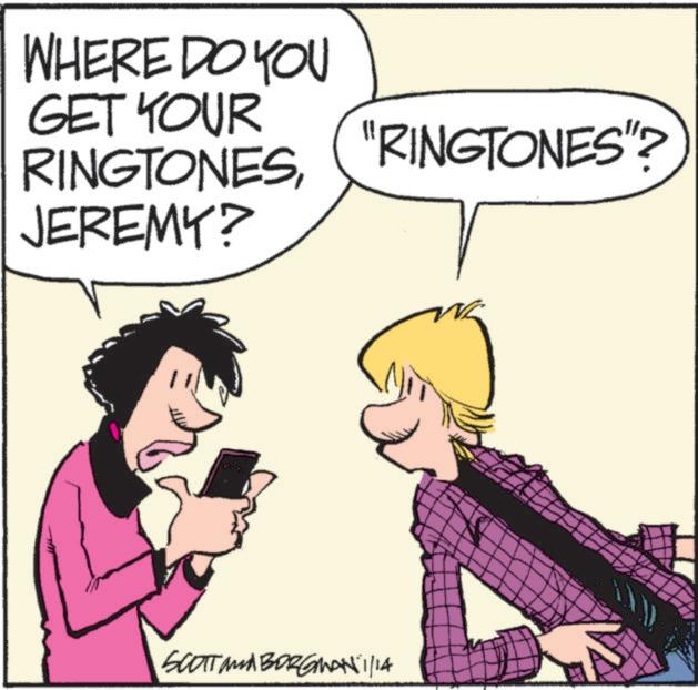 Comics OCR: WHERE DO YOU GET YOUR RINGTONESJEREMY? "RINGTONES"? SCOTT and BORGMAN1/14 WHERE DO YOU GET YOUR RINGTONESJEREMY ? " RINGTONES " ? SCOTT and BORGMAN1 / 14