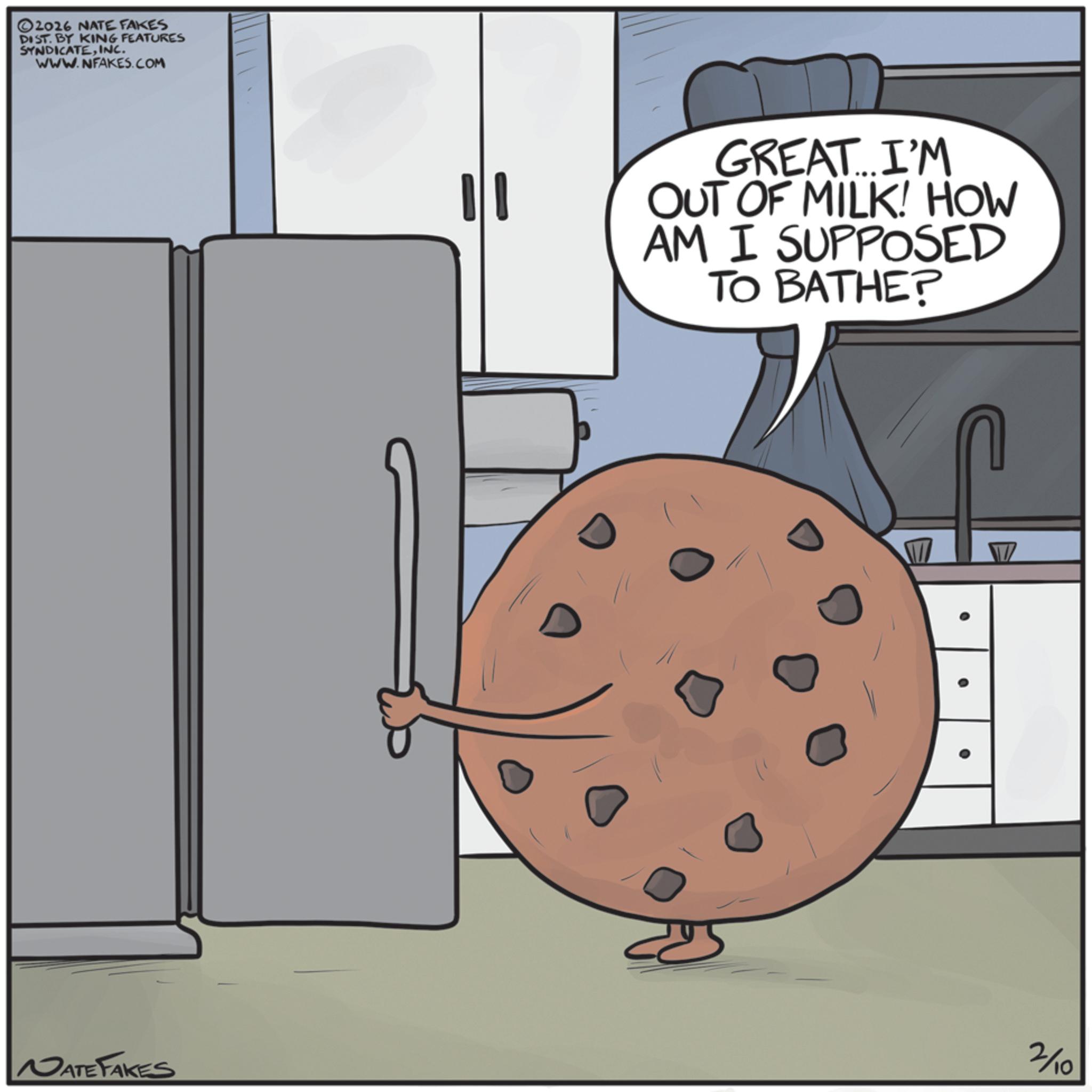 Dutch cuisine OCR: ©2016 NATE FAKES DIST. BY KING FEATURES SYNDICATEINC. WWW.NFAKES.COM NATE FAKES GREAT...I'M OUT OF MILK! HOW AM I SUPPOSED TO BATHE? 2/10 © 2016 NATE FAKES DIST . BY KING FEATURES SYNDICATEINC . WWW.NFAKES.COM NATE FAKES GREAT ... I'M OUT OF MILK ! HOW AM I SUPPOSED TO BATHE ? 2/10