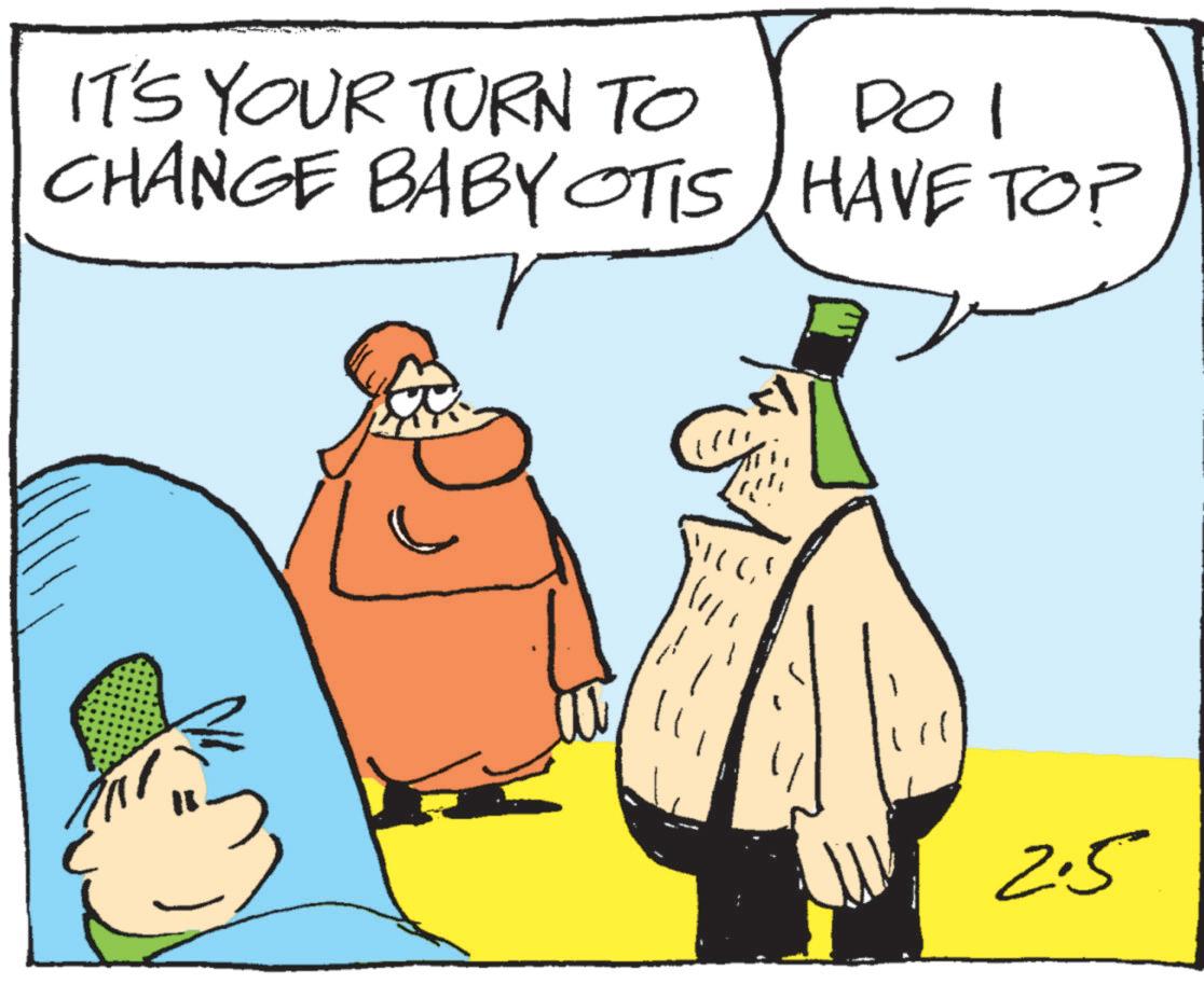 Pleased OCR: IT'S YOUR TURN TO DOI CHANGE BABY OTIS HAVE TO? r 2.5 IT'S YOUR TURN TO DOI CHANGE BABY OTIS HAVE TO ? r 2.5