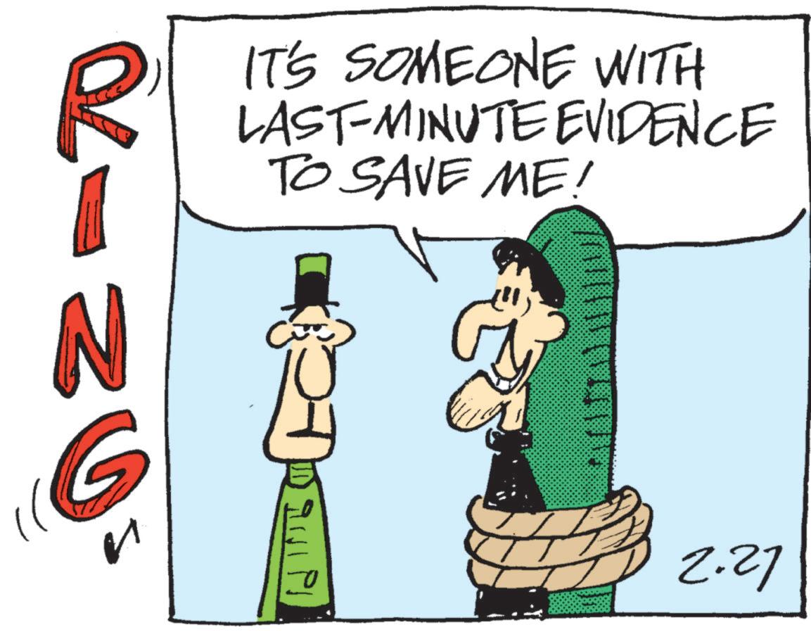 Photo caption OCR: N G IT'S SOMEONE WITH LAST-MINUTE EVIDENCE TO SAVE ME! 2.27 N G IT'S SOMEONE WITH LAST - MINUTE EVIDENCE TO SAVE ME ! 2.27