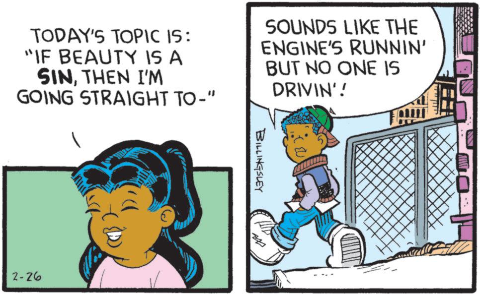 Comic book OCR: TODAY'S TOPIC IS: "IF BEAUTY IS A SINTHEN I'M GOING STRAIGHT TO-" SOUNDS LIKE THE ENGINE'S RUNNIN' BUT NO ONE IS DRIVIN'! 2-26 BILLINGSLEY ???? TODAY'S TOPIC IS : " IF BEAUTY IS A SINTHEN I'M GOING STRAIGHT TO- " SOUNDS LIKE THE ENGINE'S RUNNIN ' BUT NO ONE IS DRIVIN ' ! 2-26 BILLINGSLEY ????