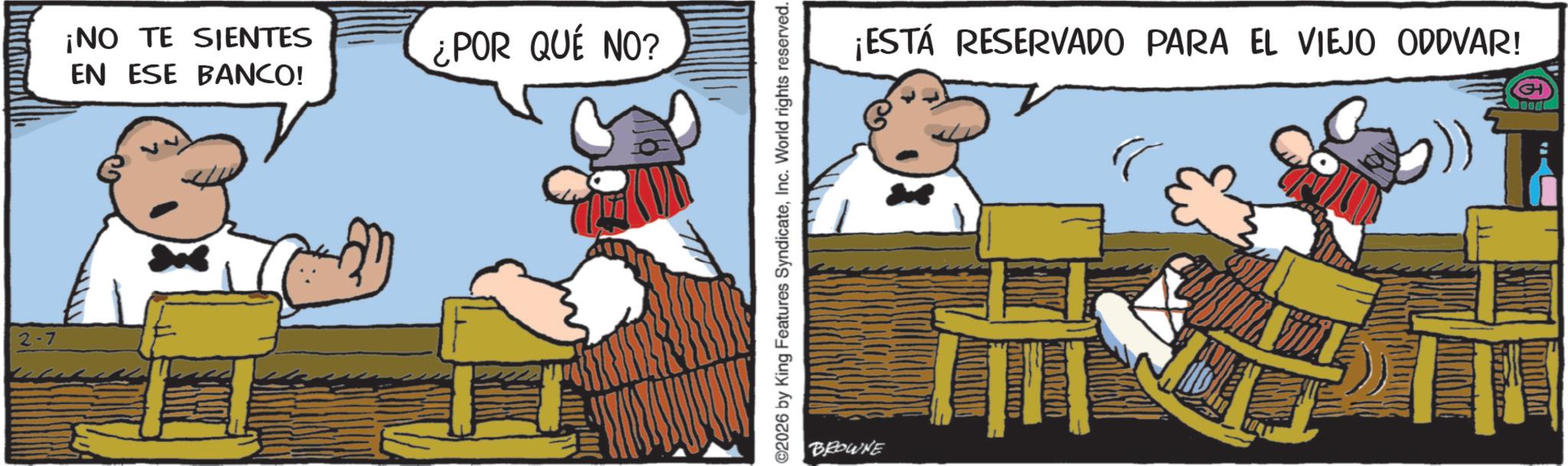 Livestock OCR: 2-7 ¡NO TE SIENTES EN ESE BANCO! ¿POR QUÉ NO? ©2026 by King Features SyndicateInc. World rights reserved. BROWNE ¡ESTÁ RESERVADO PARA EL VIEJO ODDVAR! lood 2-7 ¡ NO TE SIENTES EN ESE BANCO ! ¿ POR QUÉ NO ? © 2026 by King Features SyndicateInc. World rights reserved . BROWNE ¡ ESTÁ RESERVADO PARA EL VIEJO ODDVAR ! lood