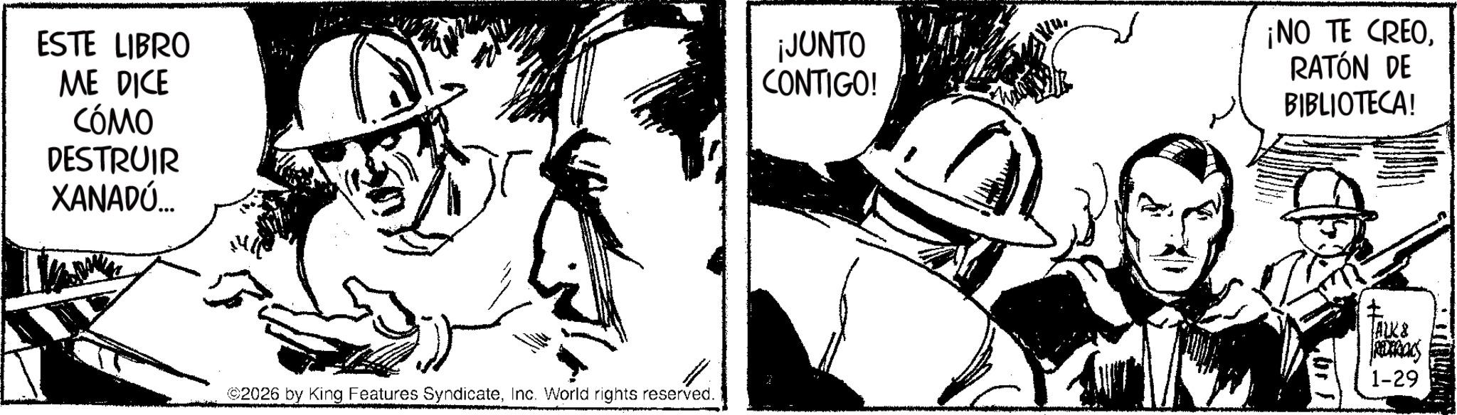 Fiction OCR: ESTE LIBRO ME DICE CÓMO DESTRUIR XANADÚ... ¡JUNTO CONTIGO! ¡NO TE CREORATÓN DE BIBLIOTECA! ©2026 by King Features SyndicateInc. World rights reserved. ALK & 1-29 ESTE LIBRO ME DICE CÓMO DESTRUIR XANADÚ ... ¡ JUNTO CONTIGO ! ¡ NO TE CREORATÓN DE BIBLIOTECA ! © 2026 by King Features SyndicateInc. World rights reserved . ALK & 1-29