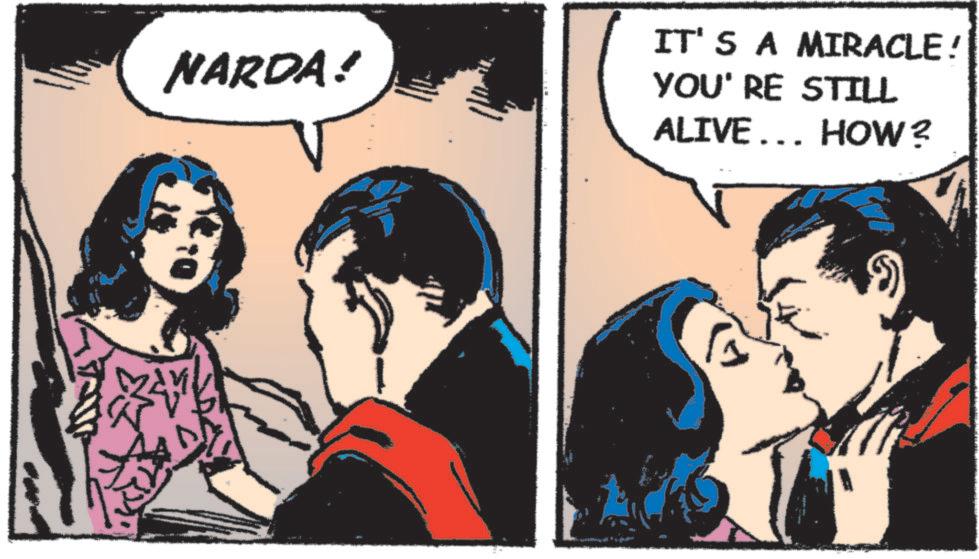 Love OCR: NARDA! IT'S A MIRACLE ! YOU'RE STILL ALIVE... HOW? NARDA ! IT'S A MIRACLE ! YOU'RE STILL ALIVE ... HOW ?