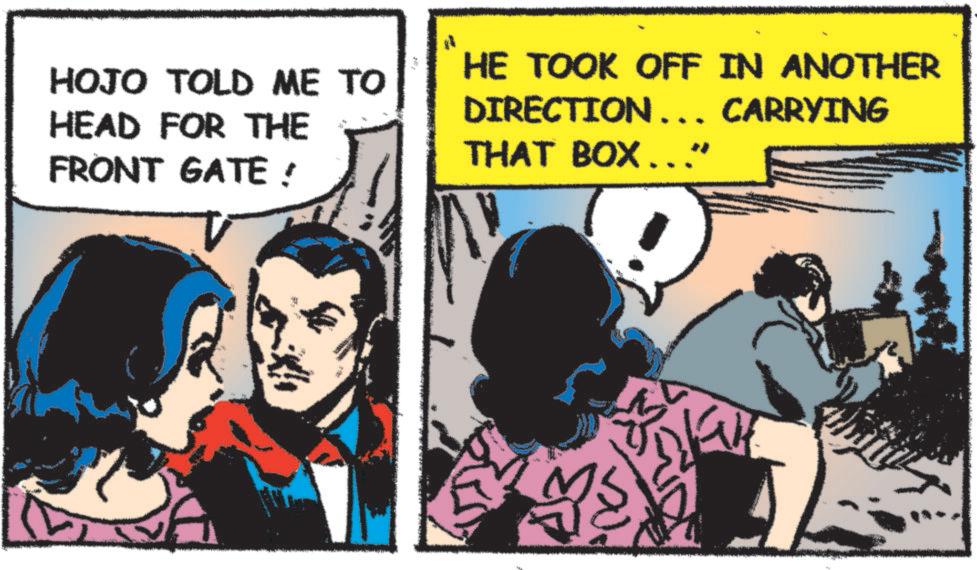 Animation OCR: HOJO TOLD ME TO HEAD FOR THE FRONT GATE ! HE TOOK OFF IN ANOTHER DIRECTION... CARRYING THAT BOX...” HOJO TOLD ME TO HEAD FOR THE FRONT GATE ! HE TOOK OFF IN ANOTHER DIRECTION ... CARRYING THAT BOX ... ”