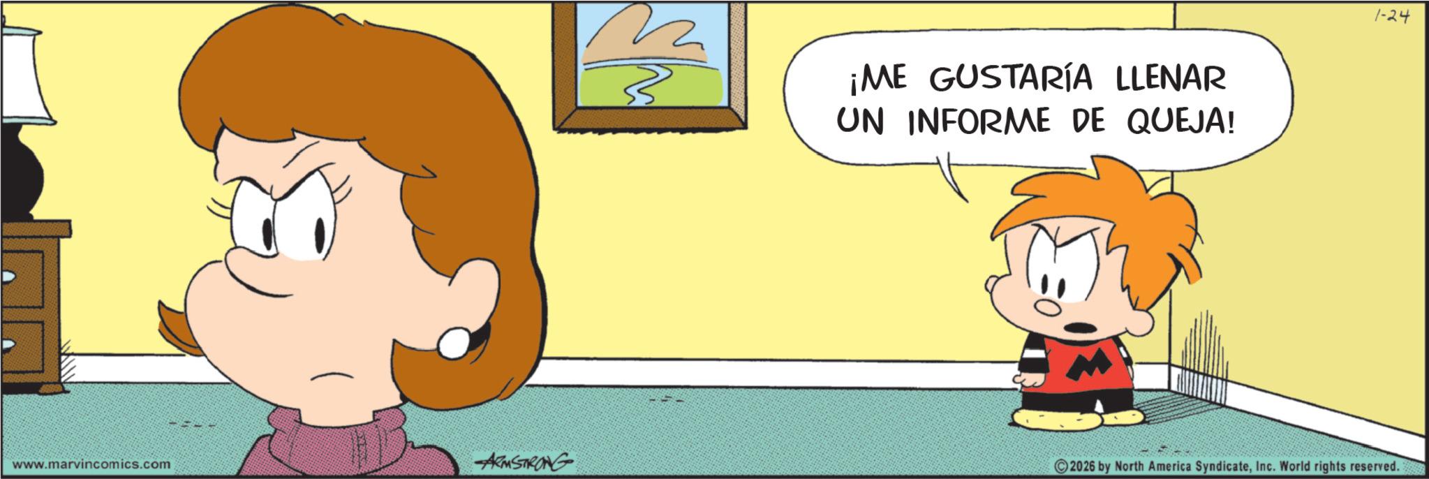 Conversation OCR: ¡ME GUSTARÍA LLENAR UN INFORME DE QUEJA! 1-24 www.marvincomics.com ARMSTRONG 2026 by North America SyndicateInc. World rights reserved. ¡ ME GUSTARÍA LLENAR UN INFORME DE QUEJA ! 1-24 www.marvincomics.com ARMSTRONG 2026 by North America SyndicateInc. World rights reserved .