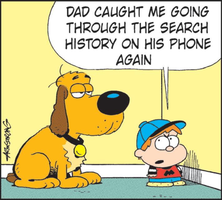 Fictional character OCR: ARMSTRONG DAD CAUGHT ME GOING THROUGH THE SEARCH HISTORY ON HIS PHONE AGAIN ARMSTRONG DAD CAUGHT ME GOING THROUGH THE SEARCH HISTORY ON HIS PHONE AGAIN