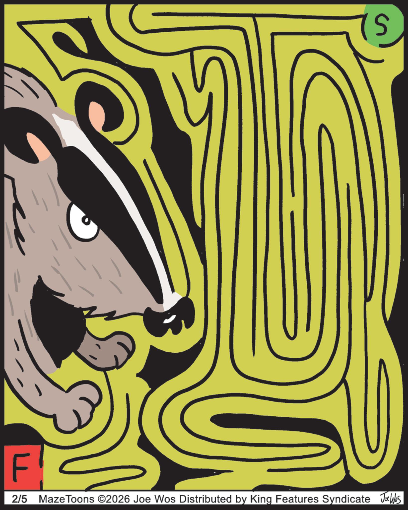Animation OCR: F 2/5 Maze Toons ©2026 Joe Wos Distributed by King Features Syndicate Jobs F 2/5 Maze Toons © 2026 Joe Wos Distributed by King Features Syndicate Jobs