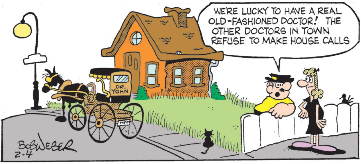 Pack animal OCR: 1100 BB WE'RE LUCKY TO HAVE A REAL OLD-FASHIONED DOCTOR! THE OTHER DOCTORS IN TOWN REFUSE TO MAKE HOUSE CALLS DR. YOHN 1003 BOGWEBER 2-4 1100 BB WE'RE LUCKY TO HAVE A REAL OLD - FASHIONED DOCTOR ! THE OTHER DOCTORS IN TOWN REFUSE TO MAKE HOUSE CALLS DR . YOHN 1003 BOGWEBER 2-4