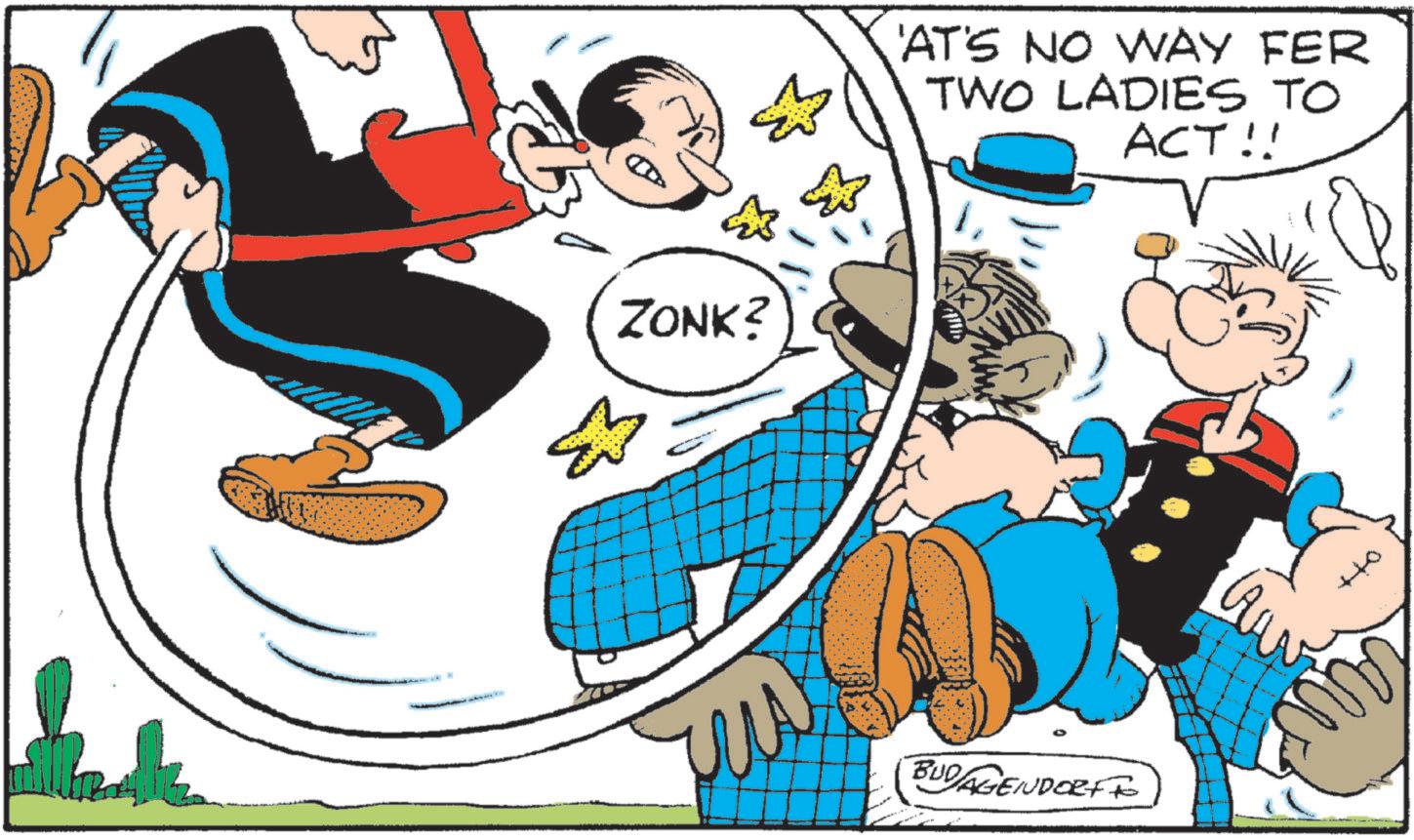 Graphics OCR: ??? ZONK? 'AT'S NO WAY FER TWO LADIES TO ACT!! u BUD/AGENDORF TO ??? ZONK ? ' AT'S NO WAY FER TWO LADIES TO ACT !! u BUD / AGENDORF TO