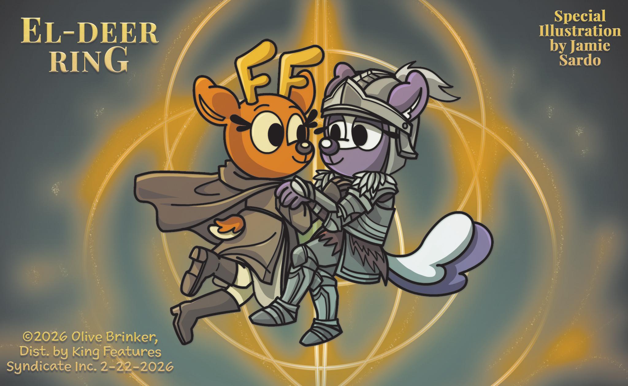 Vikings OCR: EL-DEER RING Special Illustration by Jamie Sardo 2026 Olive BrinkerDist. by King Features Syndicate Inc. 2-22-2026 EL - DEER RING Special Illustration by Jamie Sardo 2026 Olive BrinkerDist . by King Features Syndicate Inc. 2-22-2026
