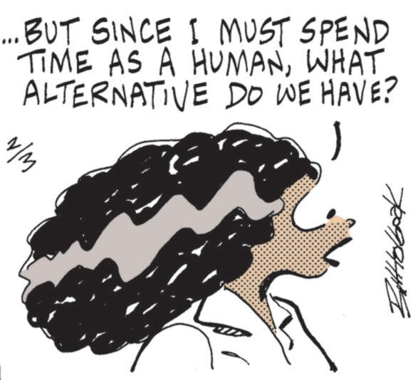 Graphics OCR: ??????? ...BUT SINCE I MUST SPEND TIME AS A HUMANWHAT ALTERNATIVE DO WE HAVE? N/M ??????? ... BUT SINCE I MUST SPEND TIME AS A HUMANWHAT ALTERNATIVE DO WE HAVE ? N / M