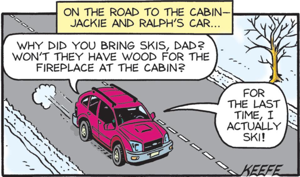 Subcompact car OCR: ON THE ROAD TO THE CABIN- JACKIE AND RALPH'S CAR... WHY DID YOU BRING SKISDAD? WON'T THEY HAVE WOOD FOR THE FIREPLACE AT THE CABIN? " FOR THE LAST TIMEI ACTUALLY SKI! KEEFE ON THE ROAD TO THE CABIN- JACKIE AND RALPH'S CAR ... WHY DID YOU BRING SKISDAD ? WON'T THEY HAVE WOOD FOR THE FIREPLACE AT THE CABIN ? " FOR THE LAST TIMEI ACTUALLY SKI ! KEEFE