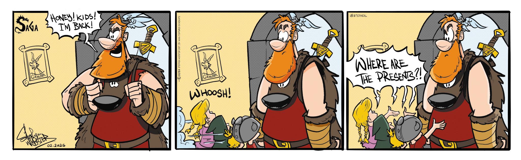 Comic book OCR: SAGA GRANDPA HONEY! KIDS!" I'M BACK! 02.2026 GRANDPA WHOOSH! @STEPNEAL WHERE ARE THE PRESENTS?! SAGA GRANDPA HONEY ! KIDS ! " I'M BACK ! 02.2026 GRANDPA WHOOSH ! @STEPNEAL WHERE ARE THE PRESENTS ?!