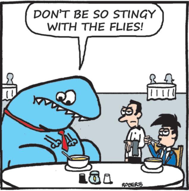 Fictional character OCR: DON'T BE SO STINGY WITH THE FLIES! MB 111 ??8 ?? ROBERTS DON'T BE SO STINGY WITH THE FLIES ! MB 111 ?? 8 ?? ROBERTS