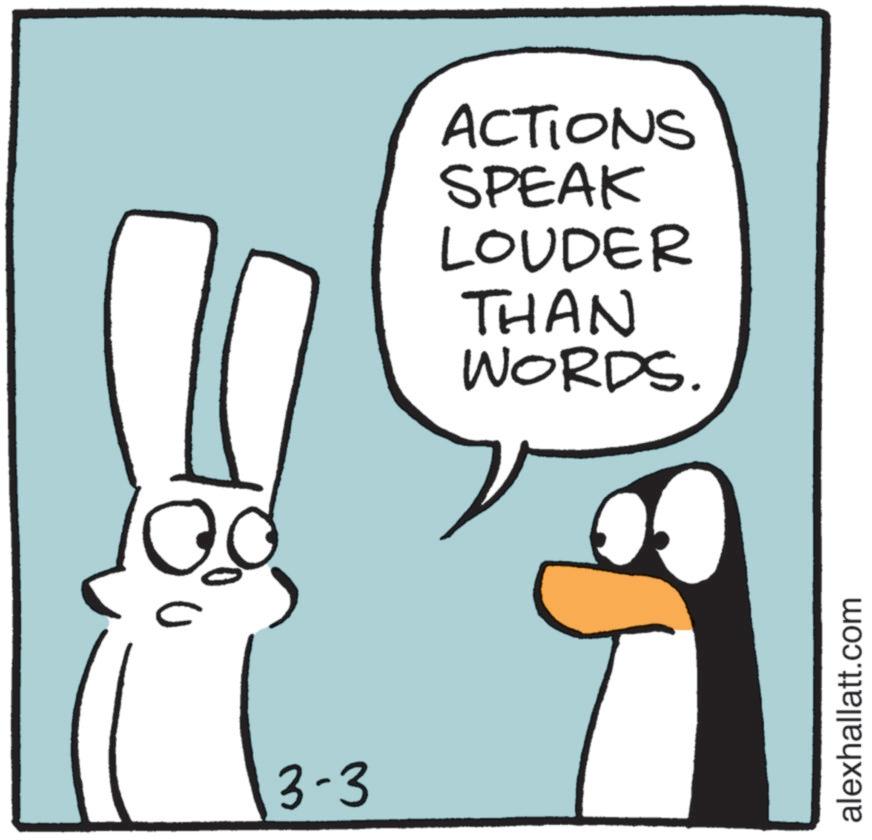 Animated cartoon OCR: 3-3 ACTIONS SPEAK LOUDER THAN WORDS. alexhallatt.com 3-3 ACTIONS SPEAK LOUDER THAN WORDS . alexhallatt.com