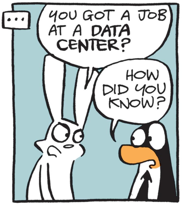Fiction OCR: YOU GOT A JOB AT A DATA CENTER? HOW DID YOU KNOW? YOU GOT A JOB AT A DATA CENTER ? HOW DID YOU KNOW ?