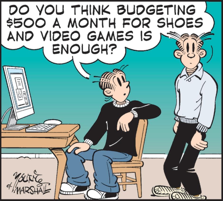 Animated cartoon OCR: DO YOU THINK BUDGETING $500 A MONTH FOR SHOES AND VIDEO GAMES IS ENOUGH? INFIE O ? YOUNES MARSHAL DO YOU THINK BUDGETING $ 500 A MONTH FOR SHOES AND VIDEO GAMES IS ENOUGH ? INFIE O ? YOUNES MARSHAL