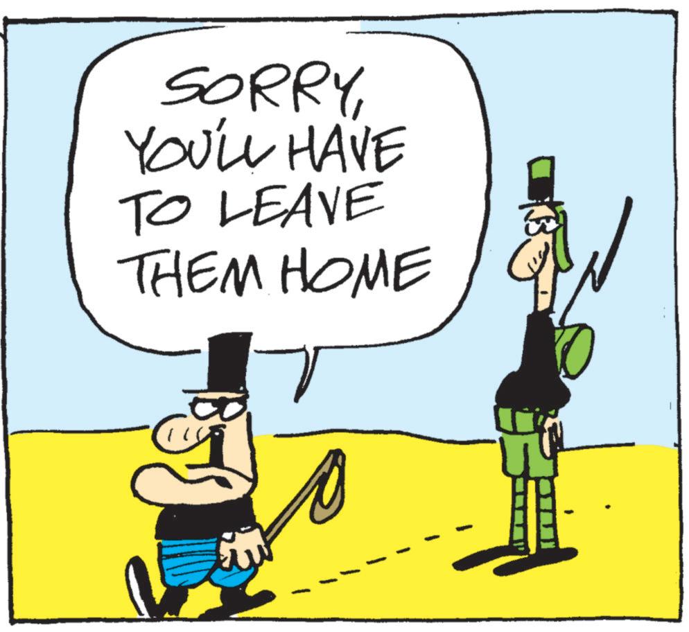 Clip art OCR: SORRYYOU'LL HAVE TO LEAVE THEM HOME SORRYYOU'LL HAVE TO LEAVE THEM HOME