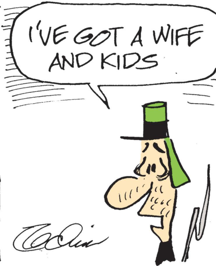 Costume Hat OCR: I'VE GOT A WIFE AND KIDS Cin ? 1666 I'VE GOT A WIFE AND KIDS Cin ? 1666