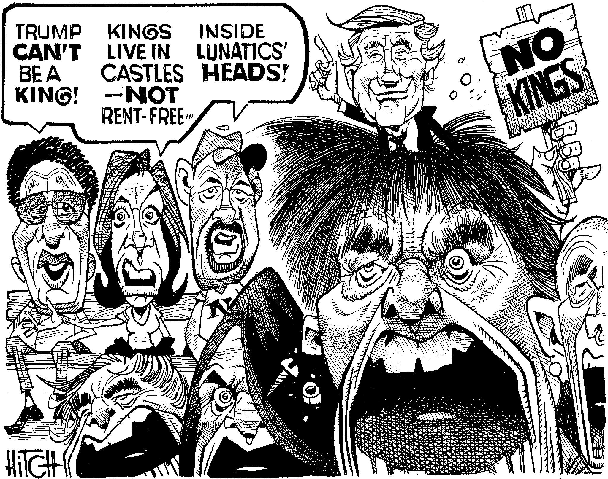 Fiction OCR: TRUMP KINGS CAN'T LIVE IN BEA INSIDE LUNATICS' CASTLES HEADS! KING! -NOT Hitch RENT-FREE" NO KINGS TRUMP KINGS CAN'T LIVE IN BEA INSIDE LUNATICS ' CASTLES HEADS ! KING ! -NOT Hitch RENT - FREE " NO KINGS