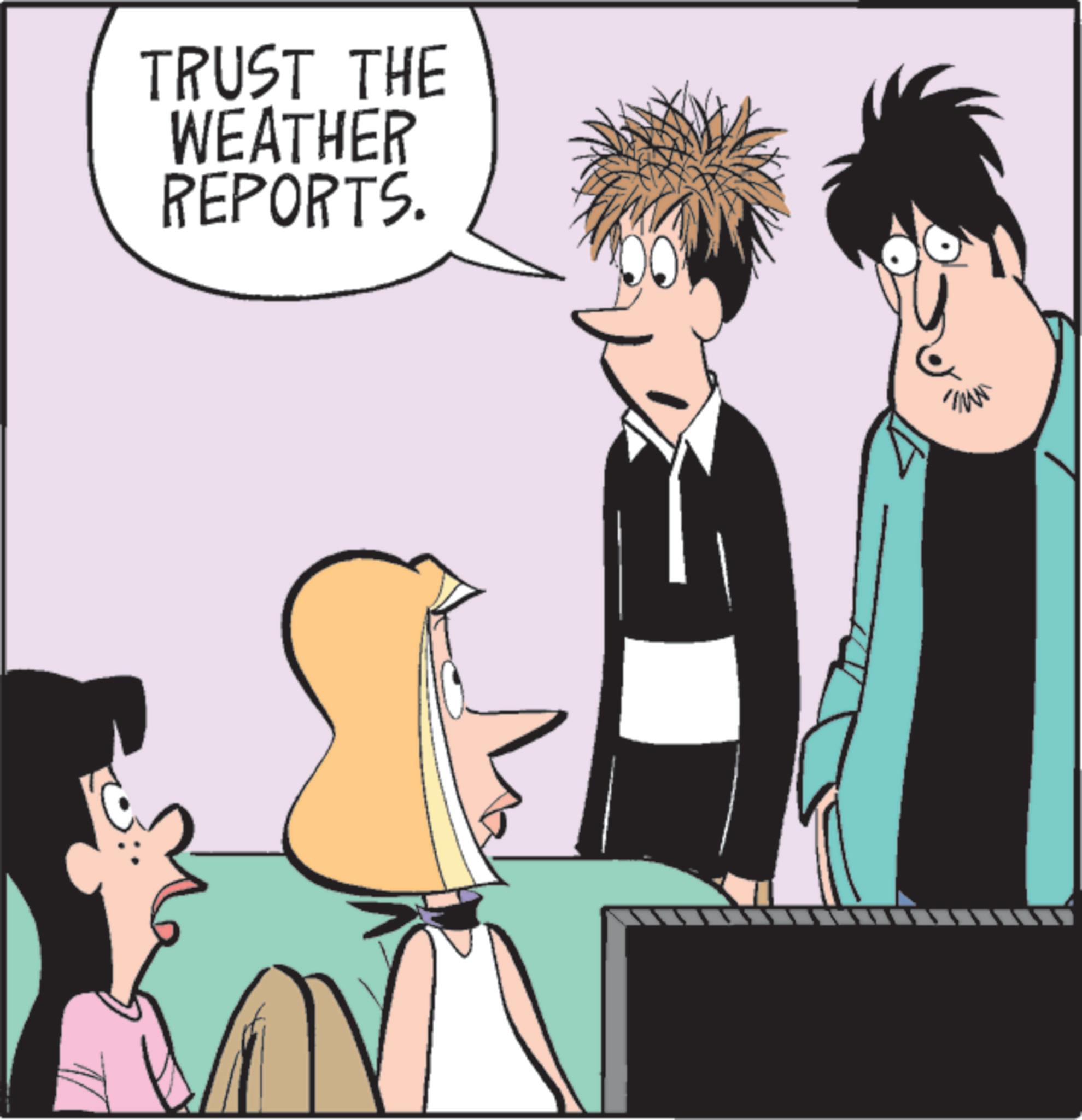 Happiness OCR: TRUST THE WEATHER REPORTS. TRUST THE WEATHER REPORTS .