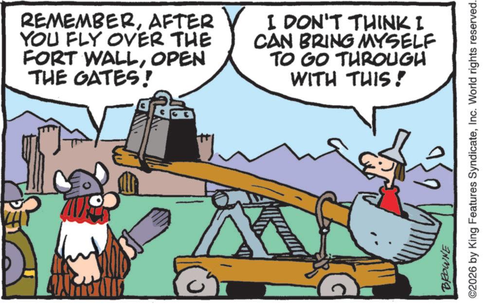 Animated cartoon OCR: REMEMBERAFTER YOU FLY OVER THE FORT WALLOPEN THE GATES! I DON'T THINK I CAN BRING MYSELF TO GO THROUGH WITH THIS! BROWNE ©2026 by King Features SyndicateInc. World rights reserved. REMEMBERAFTER YOU FLY OVER THE FORT WALLOPEN THE GATES ! I DON'T THINK I CAN BRING MYSELF TO GO THROUGH WITH THIS ! BROWNE © 2026 by King Features SyndicateInc. World rights reserved .