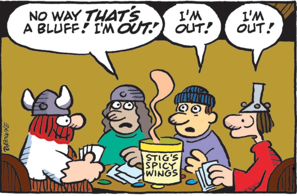 Graphics OCR: BROWNE NO WAY THAT'S A BLUFF! I'M OUT!" STIG'S SPICY WINGS I'M OUT! I'M OUT! BROWNE NO WAY THAT'S A BLUFF ! I'M OUT ! " STIG'S SPICY WINGS I'M OUT ! I'M OUT !